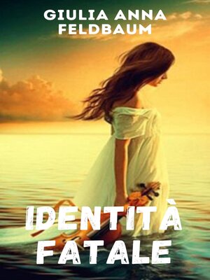 cover image of IDENTITA' FATALE